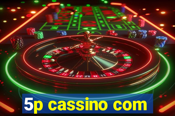 5p cassino com